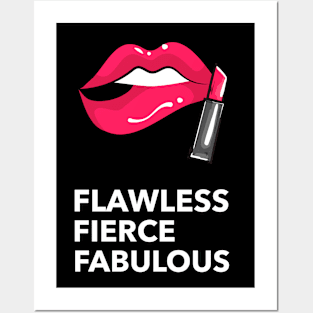 Flawless, fierce, fabulous Posters and Art